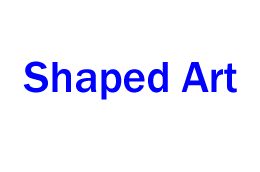 Shaped Art